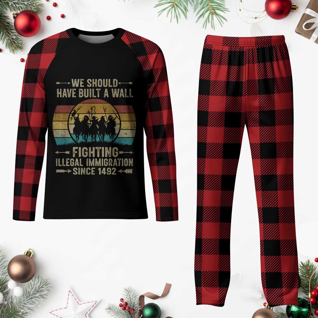 Native American Plaid Pajama Set We Should Have Built A Wall Fighting Illegal Immigration Since 1492