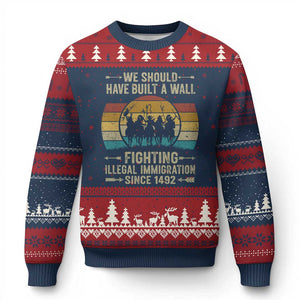 Native American Ugly Christmas Sweater We Should Have Built A Wall Fighting Illegal Immigration Since 1492 - Print Your Wear
