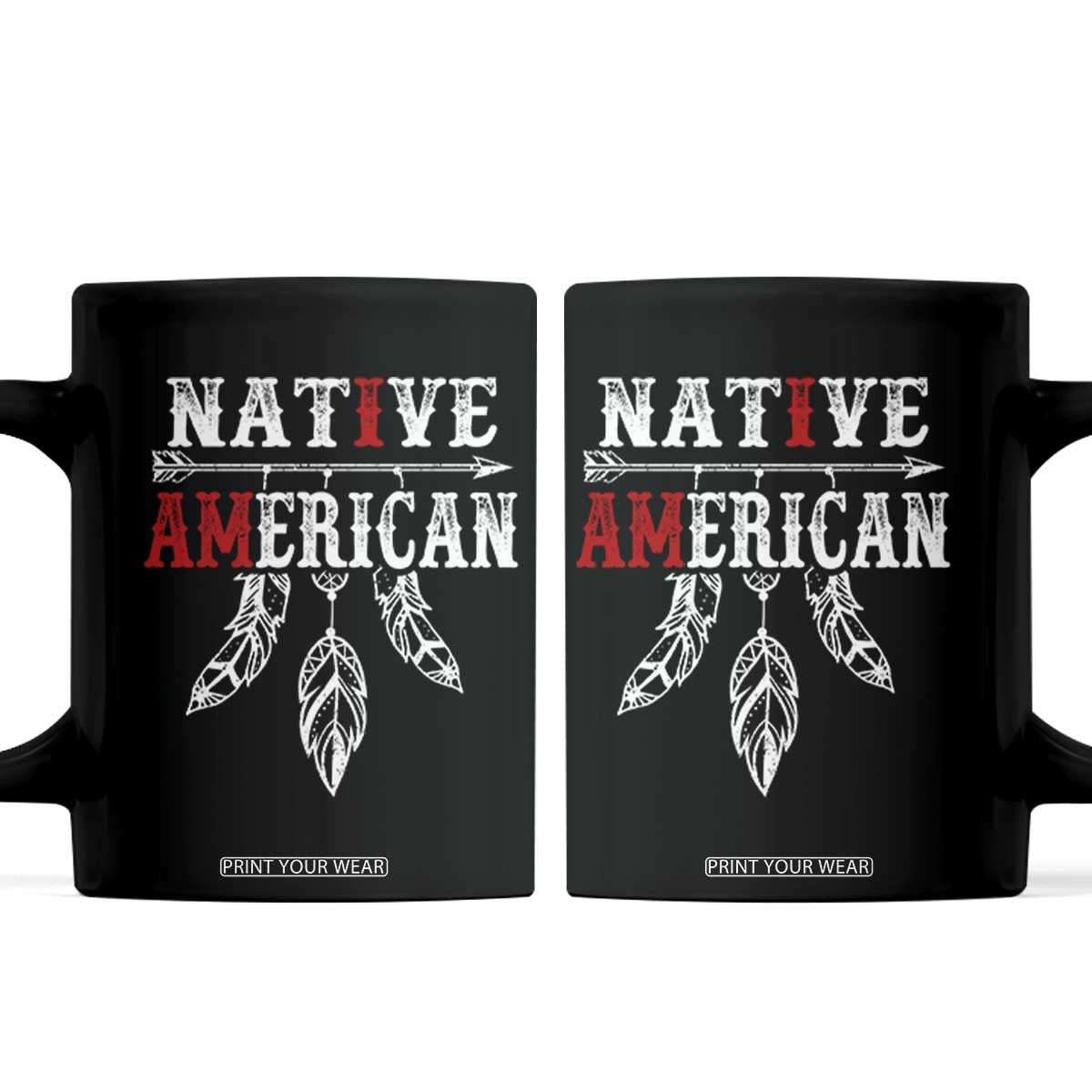 I Am Native American Coffee Mug Indigenous Pride Vintage Dreamcatcher Arrow TS11 Black Print Your Wear