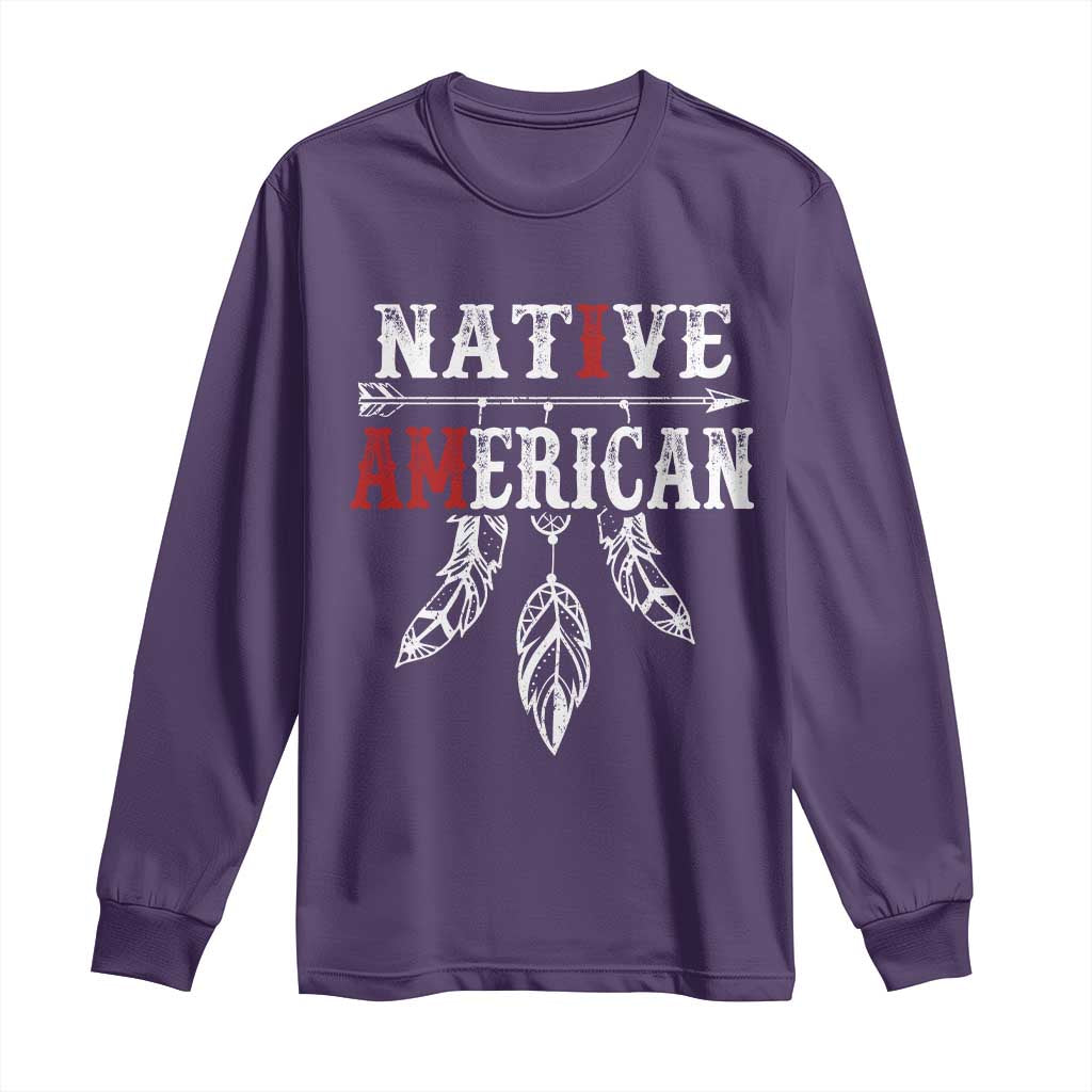I Am Native American Long Sleeve Shirt Indigenous Pride Vintage Dreamcatcher Arrow TS11 Purple Print Your Wear