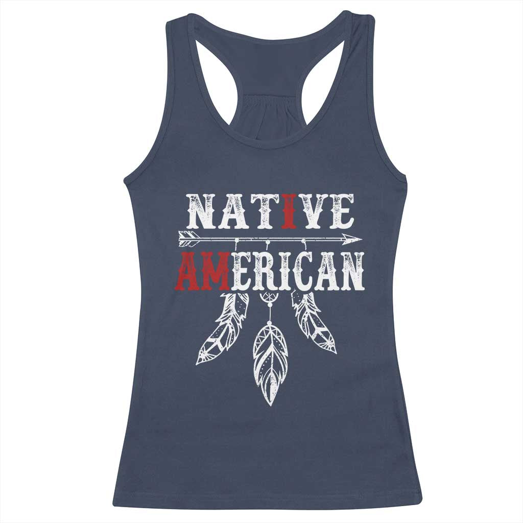 I Am Native American Racerback Tank Top Indigenous Pride Vintage Dreamcatcher Arrow TS11 Navy Print Your Wear