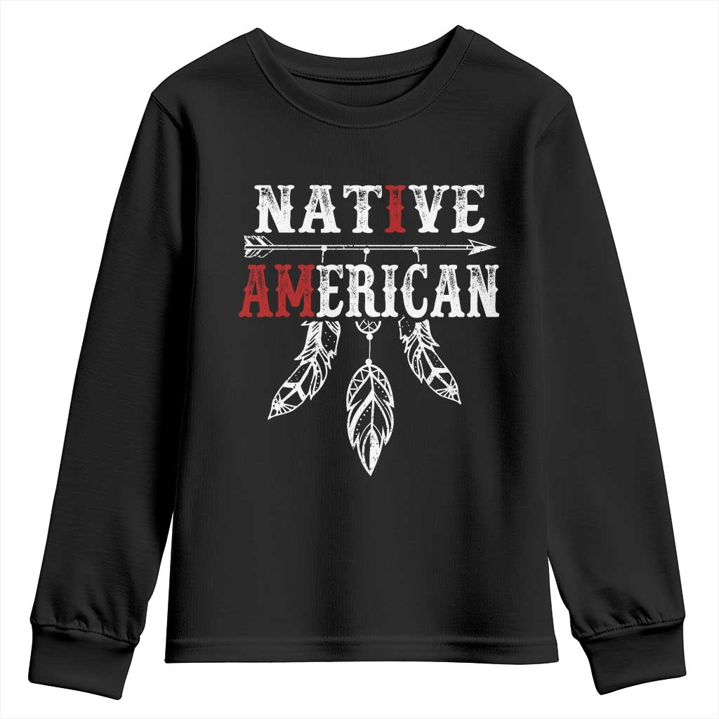 I Am Native American Youth Sweatshirt Indigenous Pride Vintage Dreamcatcher Arrow TS11 Black Print Your Wear
