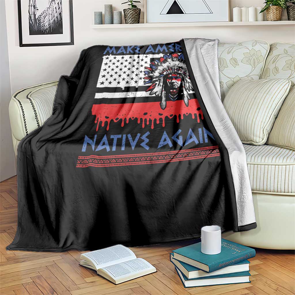 Make America Native Again Throw Blanket Native Indian Pride USA Flag TS11 Print Your Wear