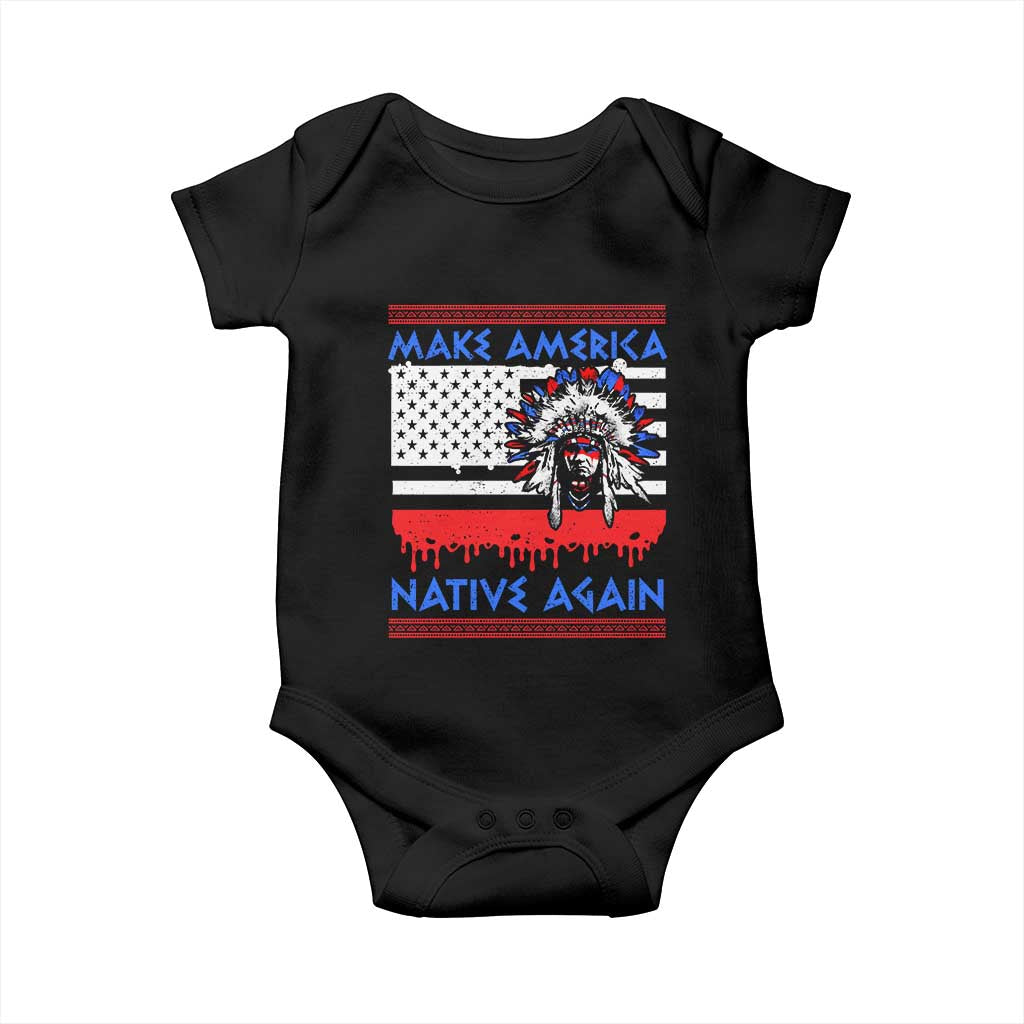 Make America Native Again Baby Onesie Native Indian Pride USA Flag TS11 Black Print Your Wear