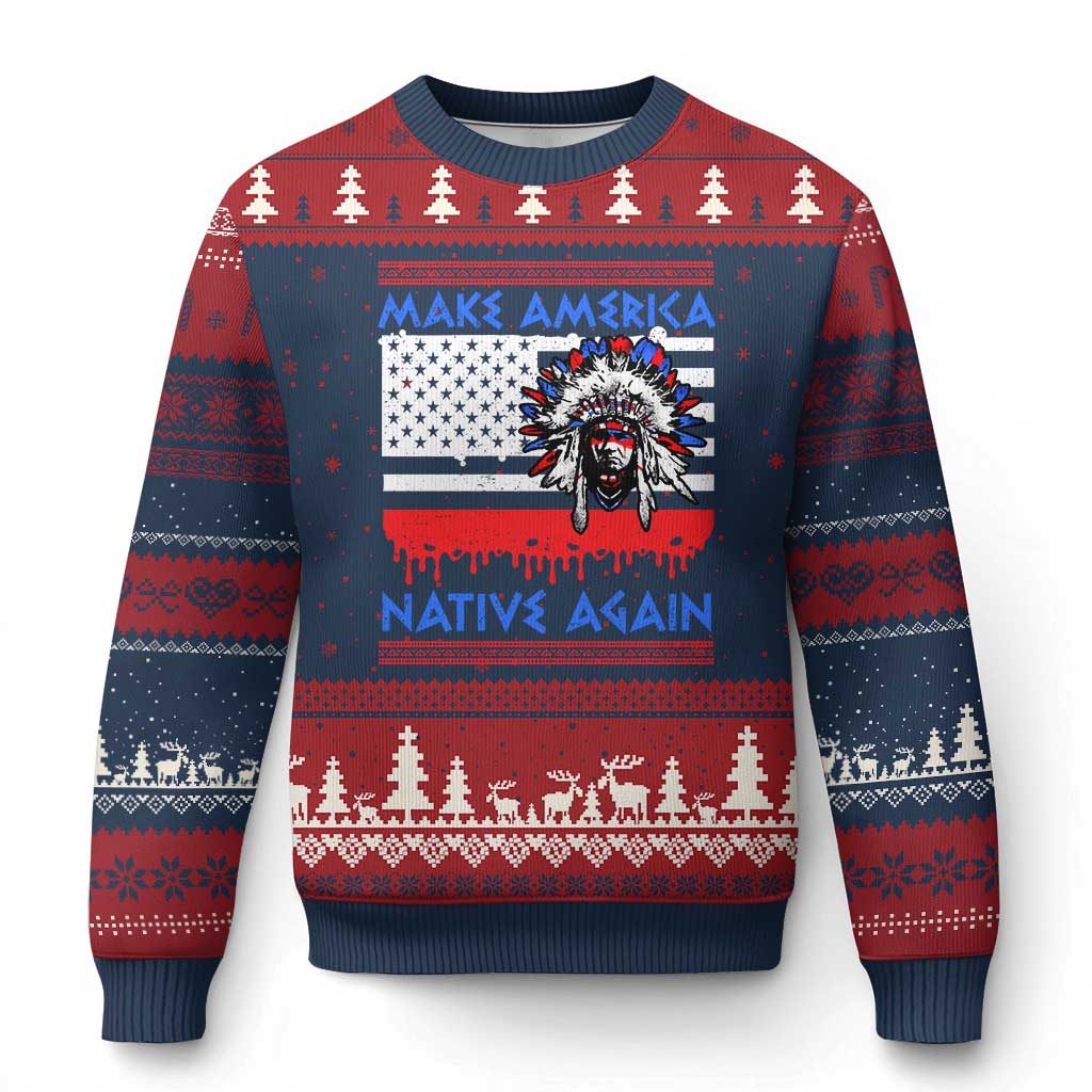 Make America Native Again Ugly Christmas Sweater Native Indian Pride USA Flag TS11 Navy Red Print Your Wear