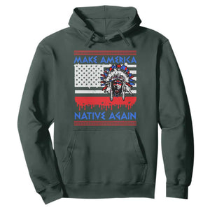 Make America Native Again Hoodie Native Indian Pride USA Flag TS11 Dark Forest Green Print Your Wear