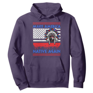 Make America Native Again Hoodie Native Indian Pride USA Flag TS11 Purple Print Your Wear