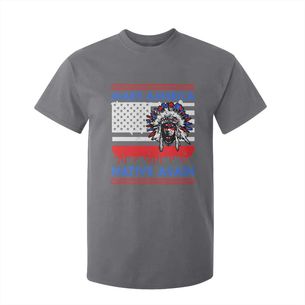 Make America Native Again T Shirt For Kid Native Indian Pride USA Flag TS11 Charcoal Print Your Wear