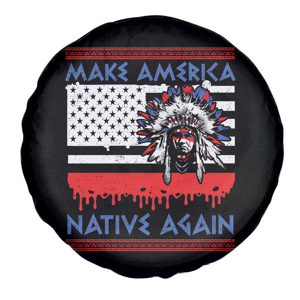 Make America Native Again Spare Tire Cover Native Indian Pride USA Flag TS11 Print Your Wear