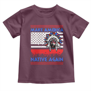 Make America Native Again Toddler T Shirt Native Indian Pride USA Flag TS11 Maroon Print Your Wear