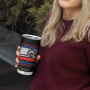 Make America Native Again Tumbler Cup Native Indian Pride USA Flag TS11 Print Your Wear