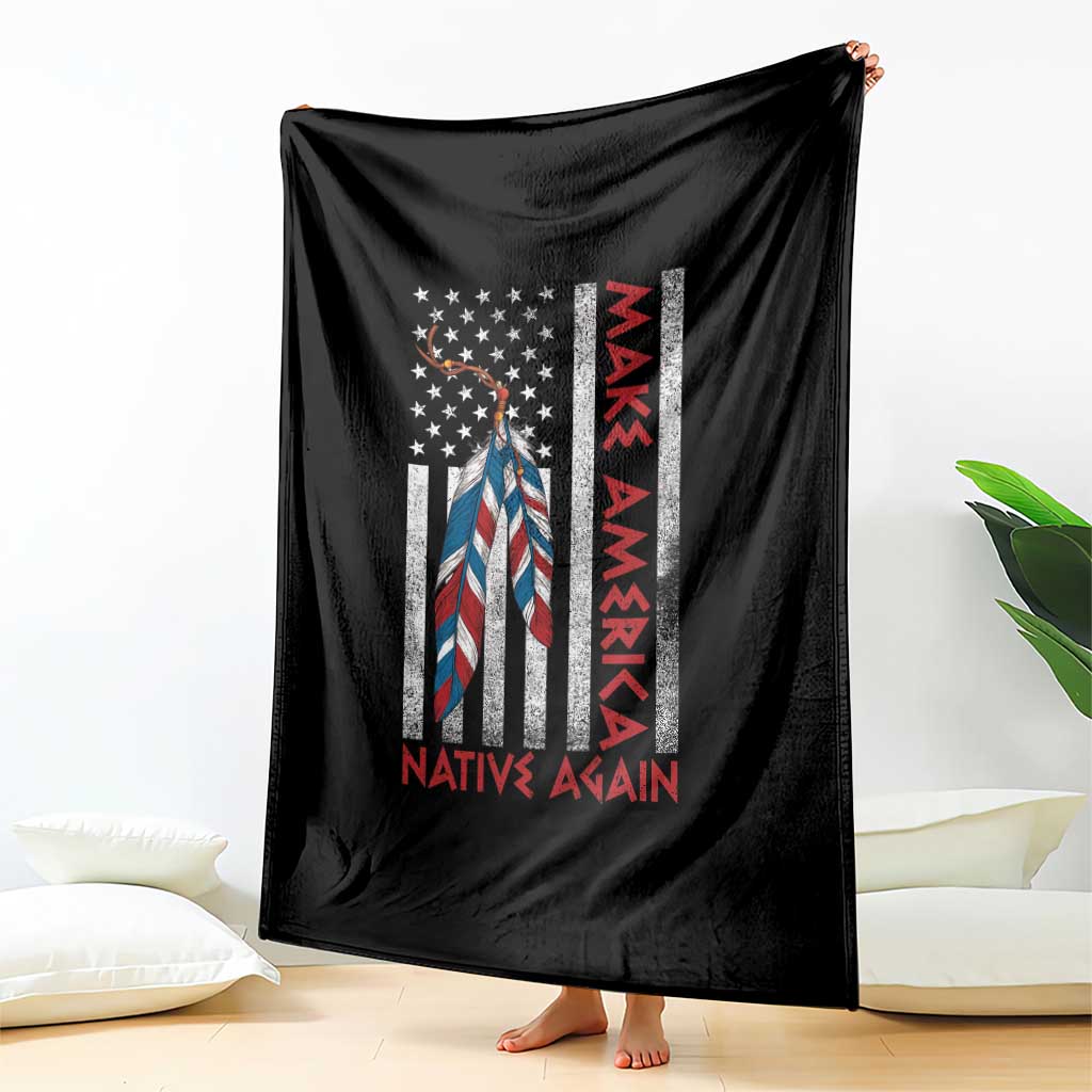 Make America Native Again Throw Blanket Indigenous Peoples Day USA Flag TS11 Print Your Wear