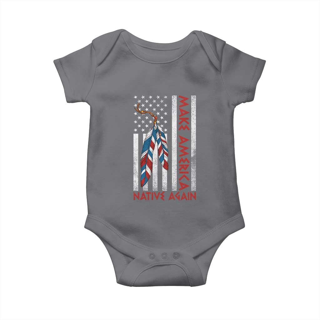 Make America Native Again Baby Onesie Indigenous Peoples Day USA Flag TS11 Charcoal Print Your Wear