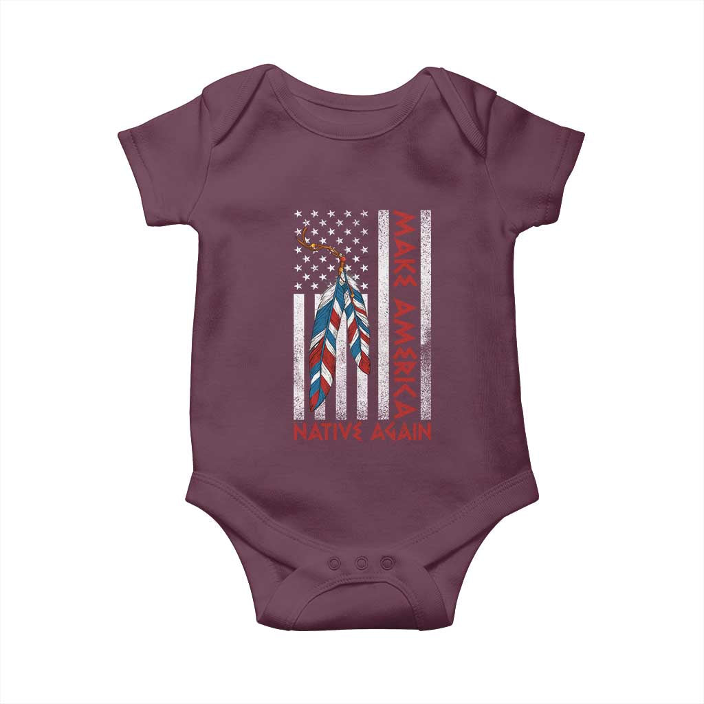Make America Native Again Baby Onesie Indigenous Peoples Day USA Flag TS11 Maroon Print Your Wear