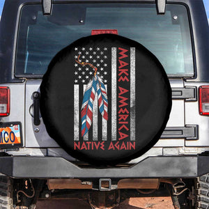 Make America Native Again Spare Tire Cover Indigenous Peoples Day USA Flag TS11 No hole Black Print Your Wear