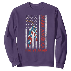 Make America Native Again Sweatshirt Indigenous Peoples Day USA Flag TS11 Purple Print Your Wear