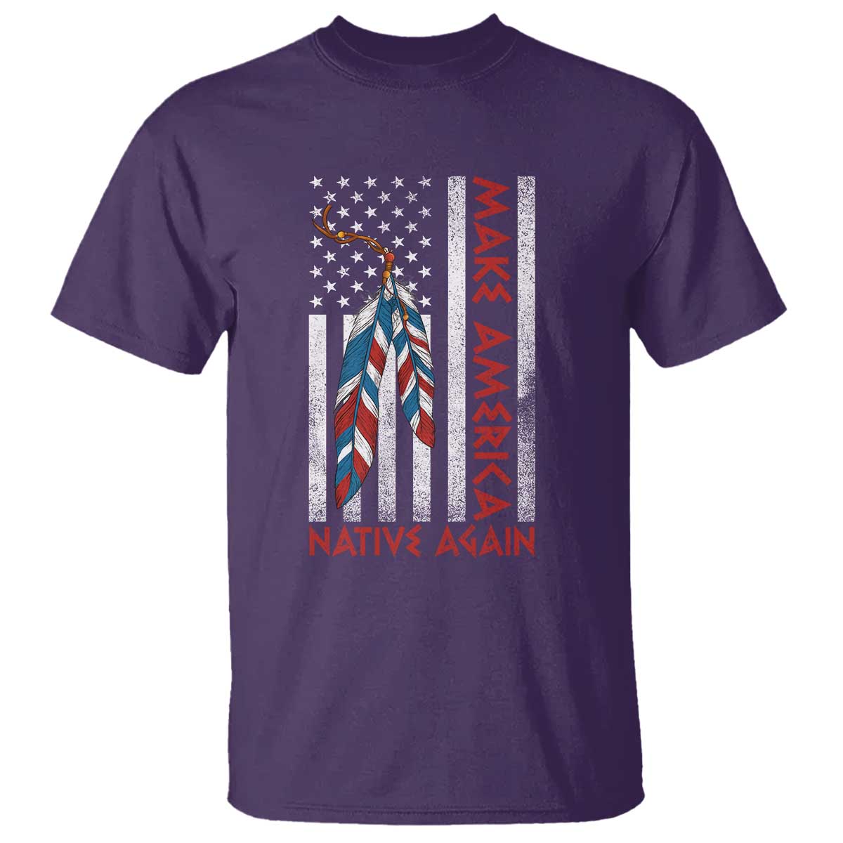 Make America Native Again T Shirt Indigenous Peoples Day USA Flag TS11 Purple Print Your Wear