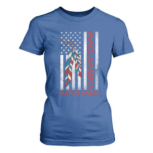 Make America Native Again T Shirt For Women Indigenous Peoples Day USA Flag TS11 Royal Blue Print Your Wear