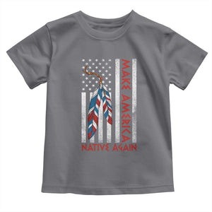 Make America Native Again Toddler T Shirt Indigenous Peoples Day USA Flag TS11 Charcoal Print Your Wear