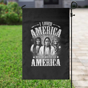 I Loved America Before It Was Called America Garden Flag Native American TS11 Print Your Wear