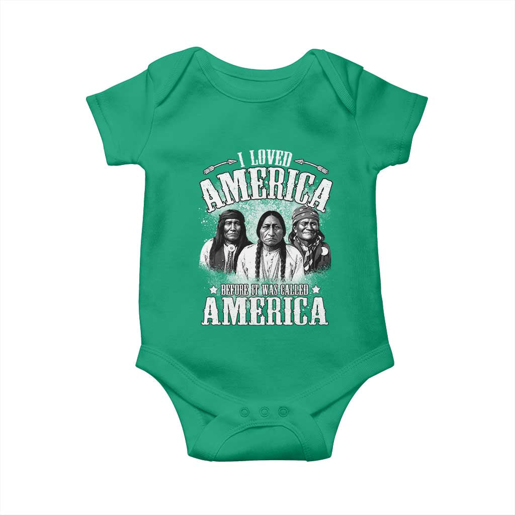 I Loved America Before It Was Called America Baby Onesie Native American TS11 Irish Green Print Your Wear