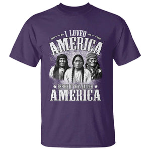 I Loved America Before It Was Called America T Shirt Native American TS11 Purple Print Your Wear
