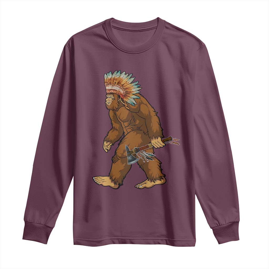 Funny Bigfoot American Indian Native Sasquatch Tomahawk Long Sleeve Shirt TS11 Maroon Print Your Wear