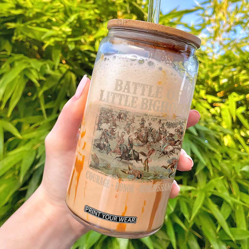 Battle of Little Bighorn Glass Can Courage Honor Remember Native American TS11 Black Print Your Wear
