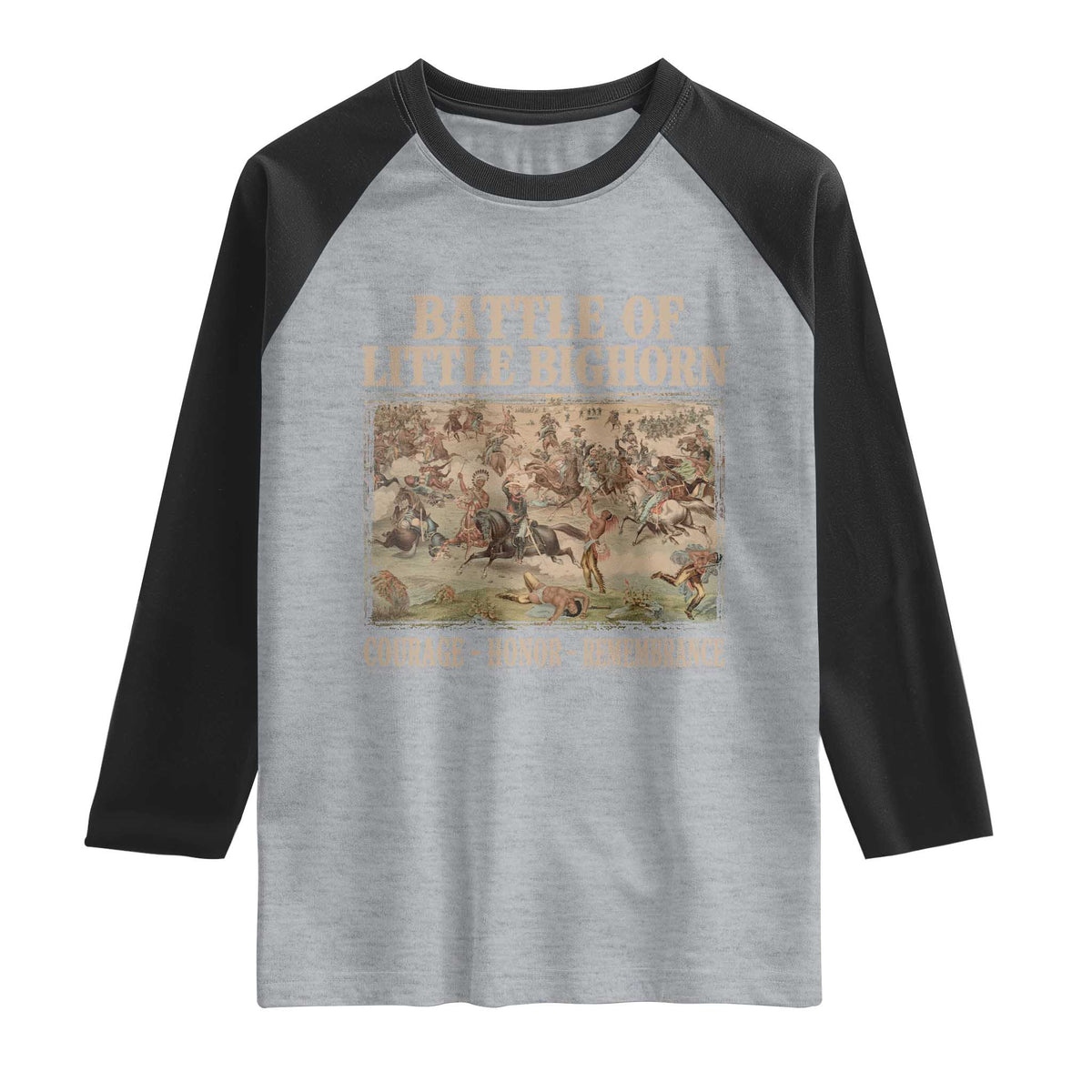 Battle of Little Bighorn Raglan Shirt Courage Honor Remember Native American