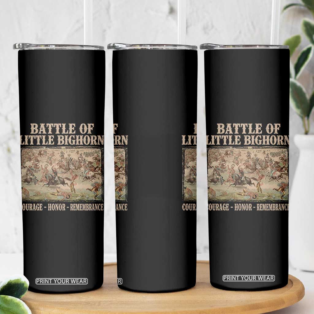 Battle of Little Bighorn Skinny Tumbler Courage Honor Remember Native American