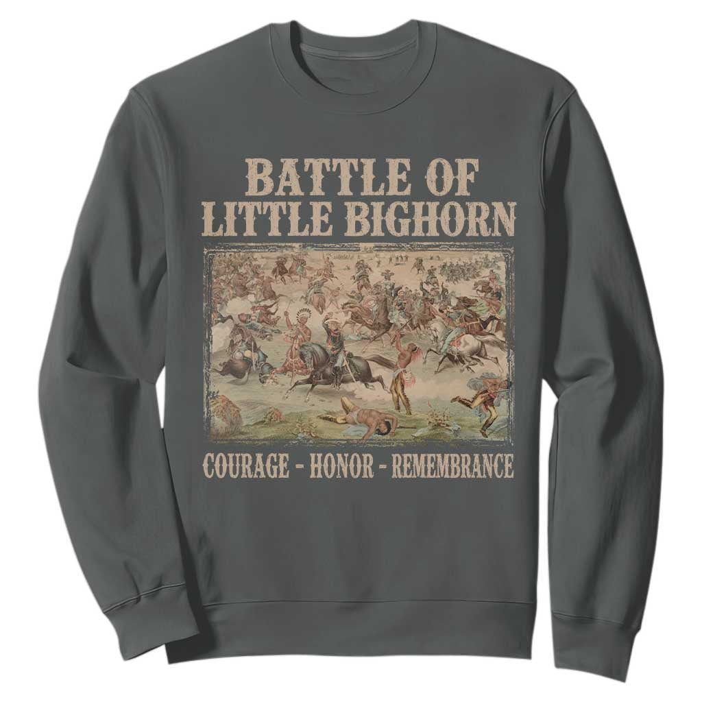 Battle of Little Bighorn Sweatshirt Courage Honor Remember Native American