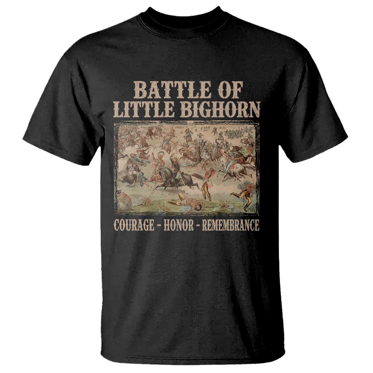 Battle of Little Bighorn T Shirt Courage Honor Remember Native American