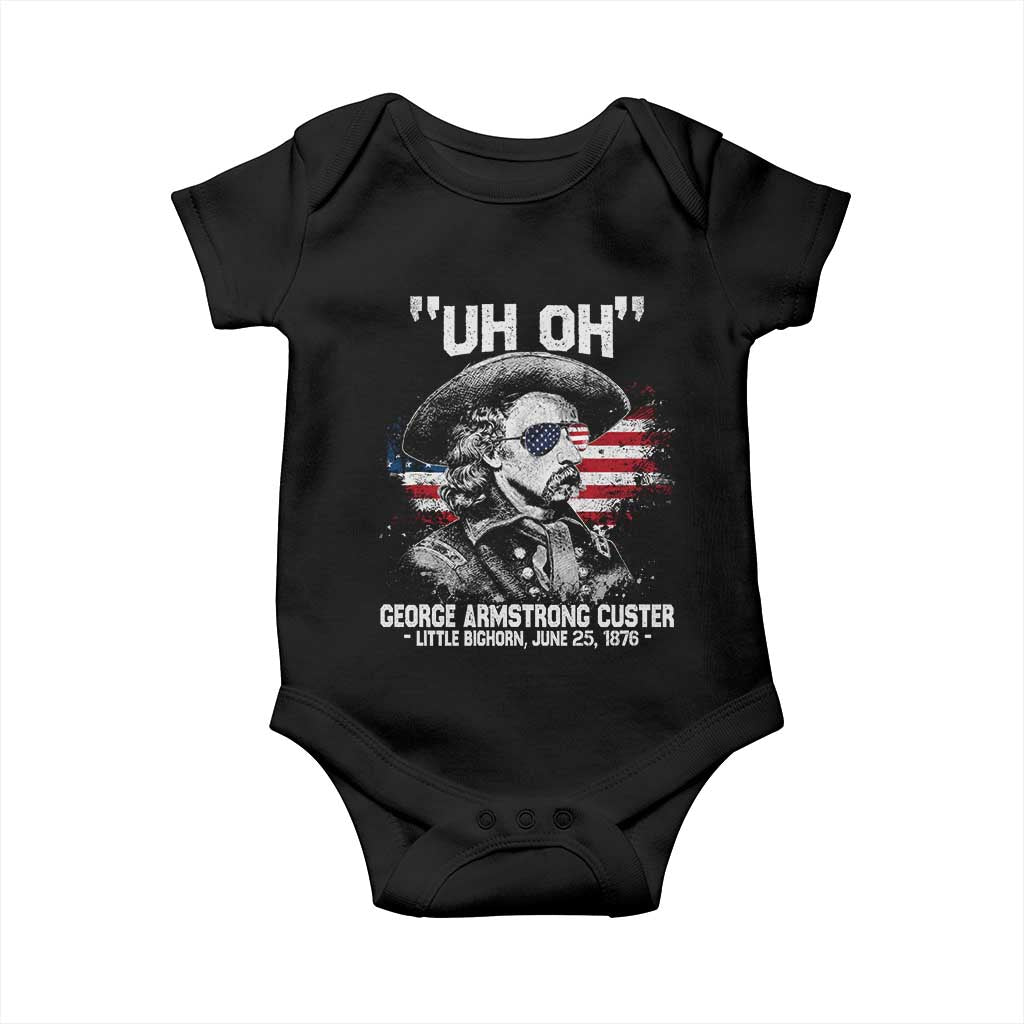 Uh Oh George Armstrong Custer Little Bighorn Baby Onesie Vintage American Flag June 25 1876 TS11 Black Print Your Wear