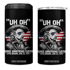 Uh Oh George Armstrong Custer Little Bighorn 4 in 1 Can Cooler Tumbler Vintage American Flag June 25 1876
