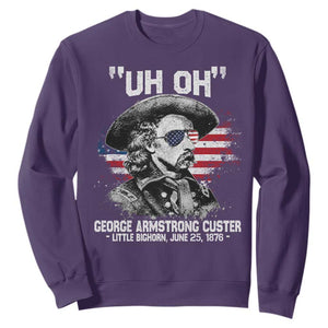 Uh Oh George Armstrong Custer Little Bighorn Sweatshirt Vintage American Flag June 25 1876