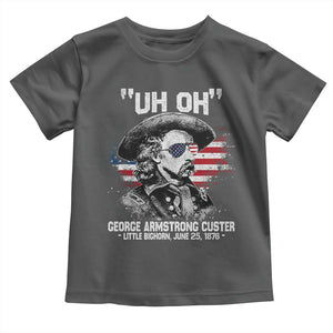 Uh Oh George Armstrong Custer Little Bighorn Toddler T Shirt Vintage American Flag June 25 1876