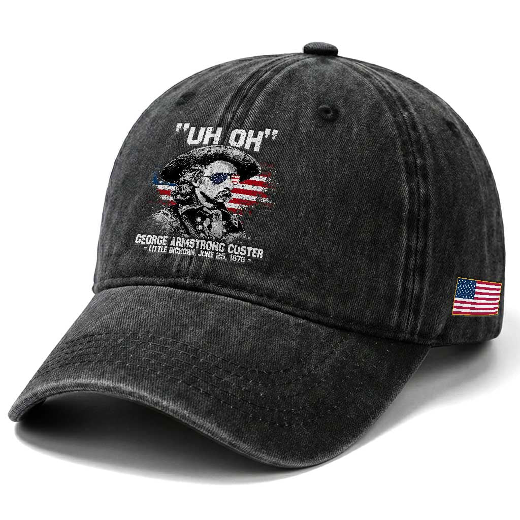 Uh Oh George Armstrong Custer Little Bighorn Washed Cotton Baseball Cap Vintage American Flag June 25 1876