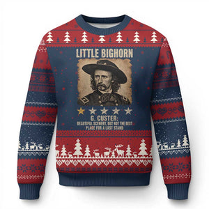 George Armstrong Custer Battle of the Little Bighorn Ugly Christmas Sweater Beautiful Scenery But Not The Best Place For A Last Stand