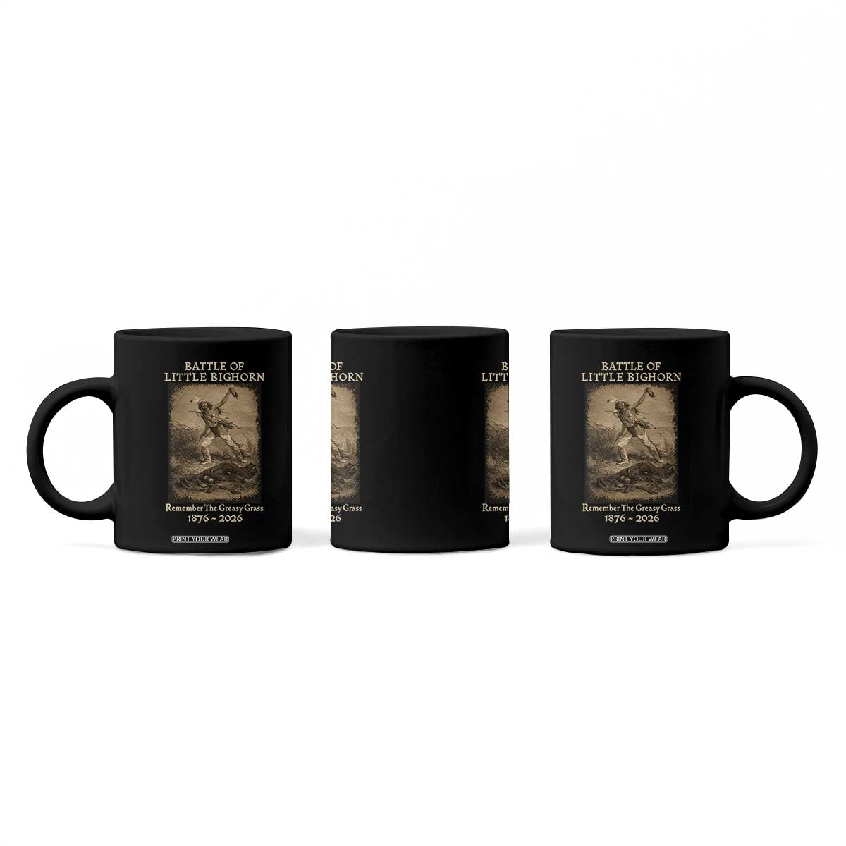 Battle of Little Bighorn 150 Year Anniversary 1876 2026 Coffee Mug Remember The Greasy Grass Native American