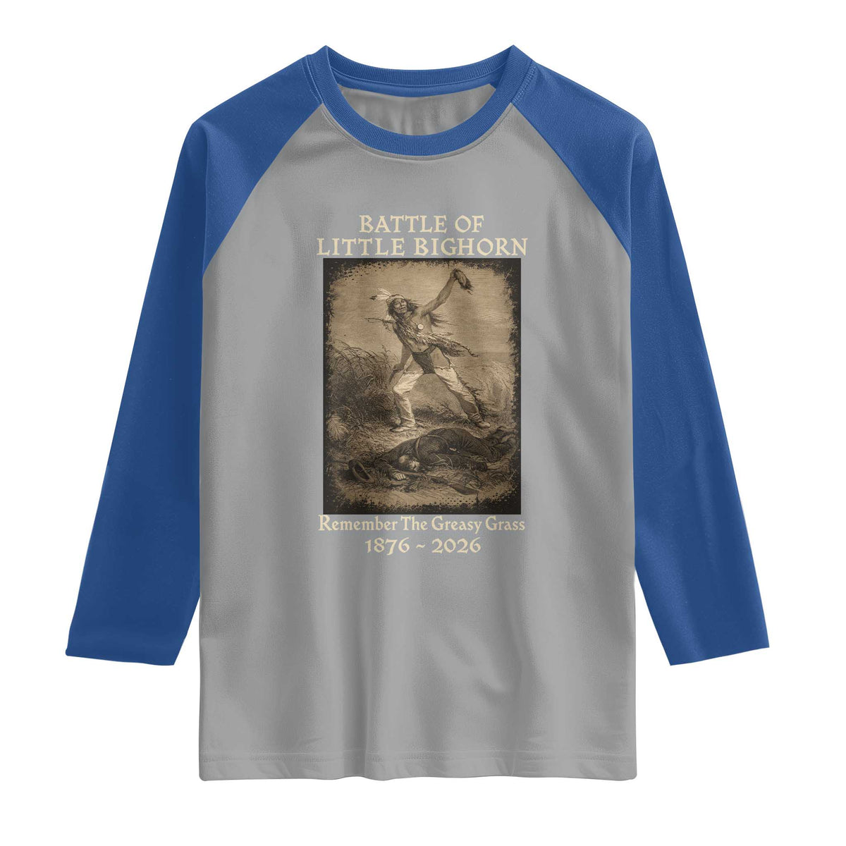Battle of Little Bighorn 150 Year Anniversary 1876 2026 Raglan Shirt Remember The Greasy Grass Native American