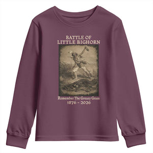 Battle of Little Bighorn 150 Year Anniversary 1876 2026 Youth Sweatshirt Remember The Greasy Grass Native American