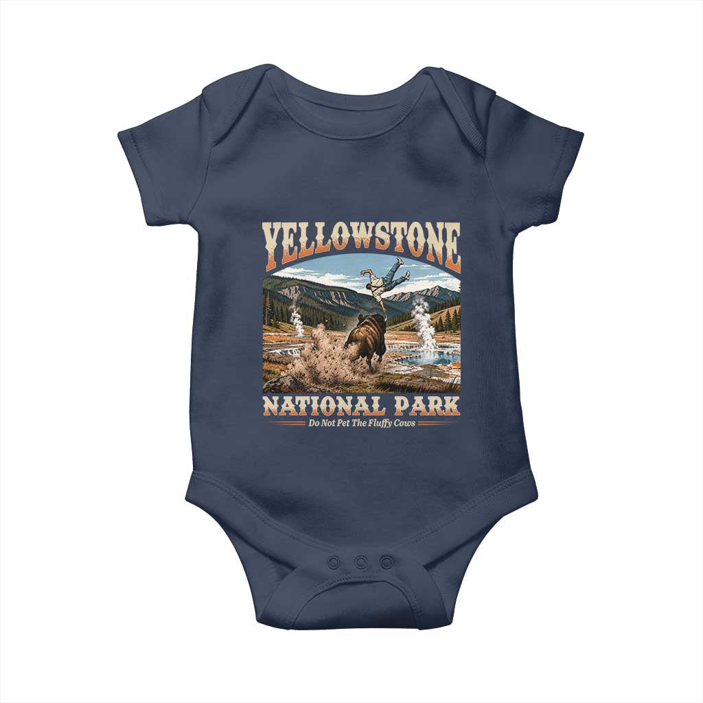 Yellowstone National Park Do Not Pet The Fluffy Cows Baby Onesie