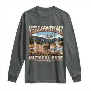 Yellowstone National Park Do Not Pet The Fluffy Cows Long Sleeve Shirt