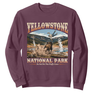 Yellowstone National Park Do Not Pet The Fluffy Cows Sweatshirt