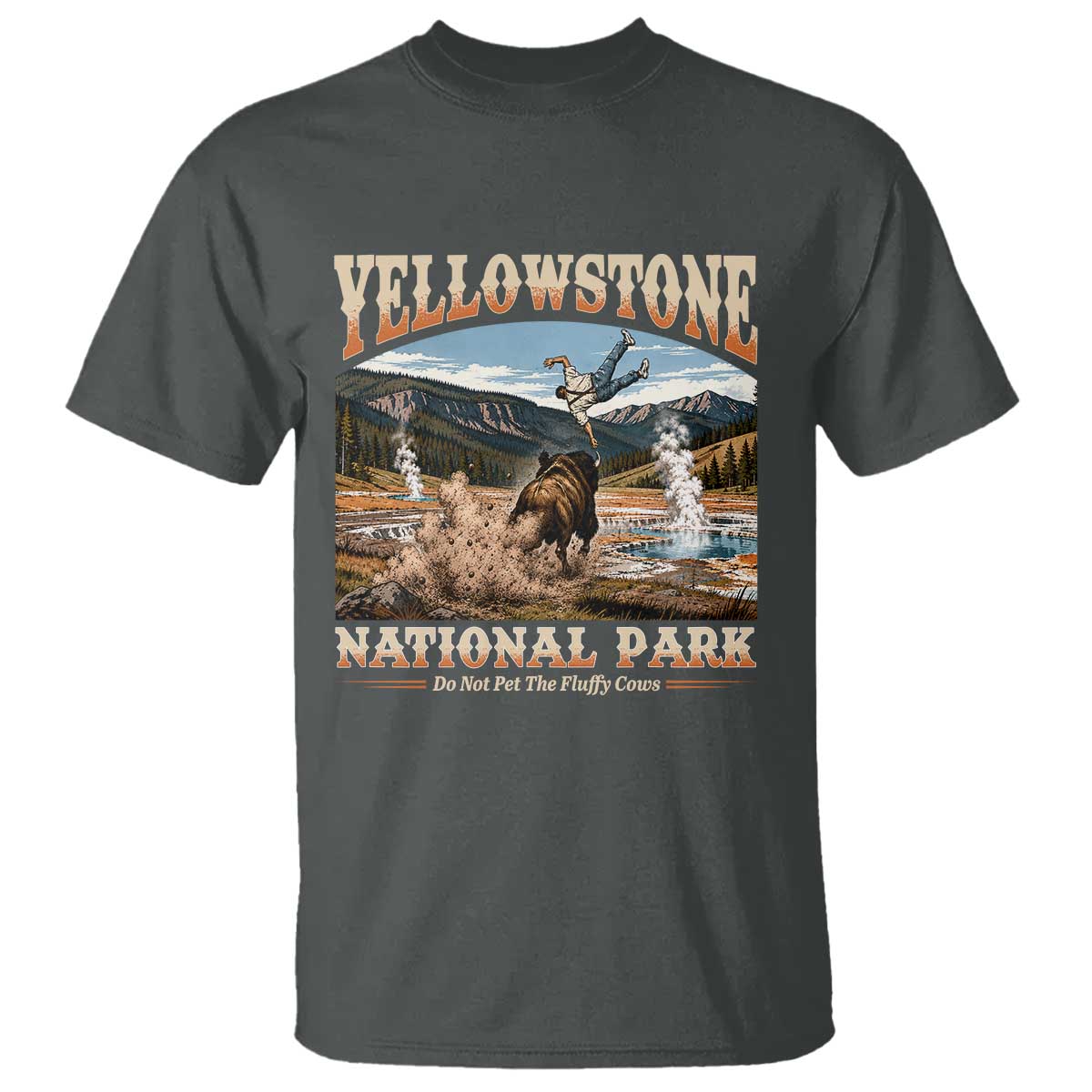 Yellowstone National Park Do Not Pet The Fluffy Cows T Shirt
