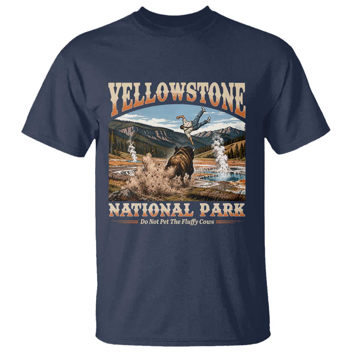 Yellowstone National Park Do Not Pet The Fluffy Cows T Shirt