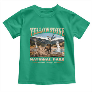 Yellowstone National Park Do Not Pet The Fluffy Cows Toddler T Shirt