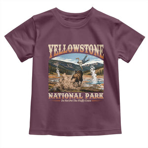 Yellowstone National Park Do Not Pet The Fluffy Cows Toddler T Shirt