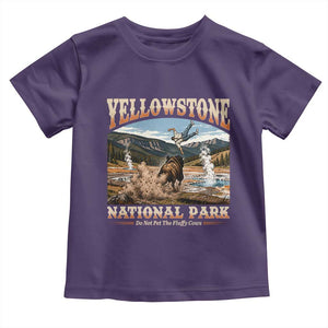 Yellowstone National Park Do Not Pet The Fluffy Cows Toddler T Shirt