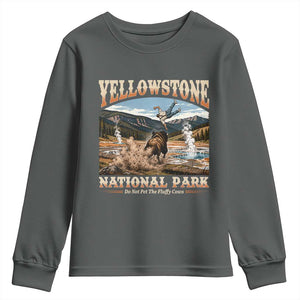 Yellowstone National Park Do Not Pet The Fluffy Cows Youth Sweatshirt